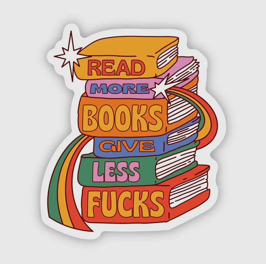 Read More Books Give Less Fucks Sticker