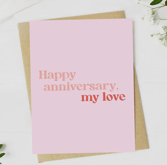 Happy Anniversary My Love Card