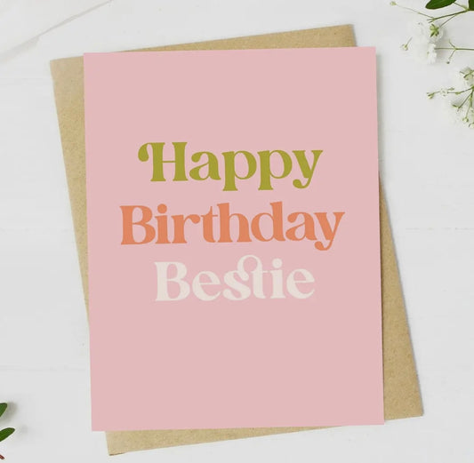 Happy Birthday Bestie Card
