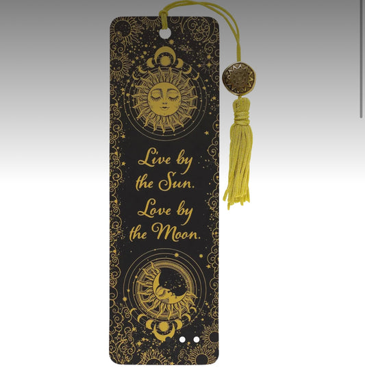 Live By The Sun, Love By The Moon Bookmark